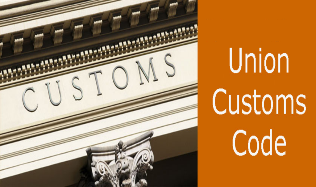 Union Customs Code (UCC) and Its Legislative Framework